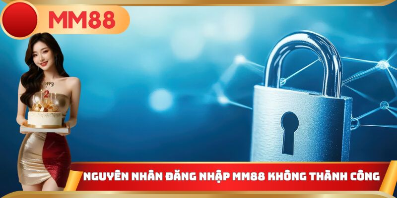 Nguyên nhân khiến thành viên không thể đăng nhập vào hệ thống