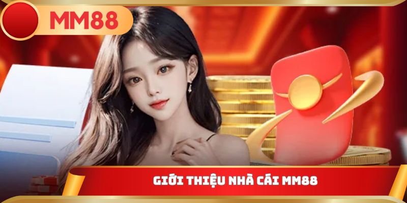 Giới thiệu nhà cái MM88