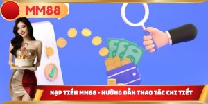 nạp tiền MM88